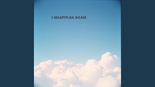 Famous I disappear again Profile