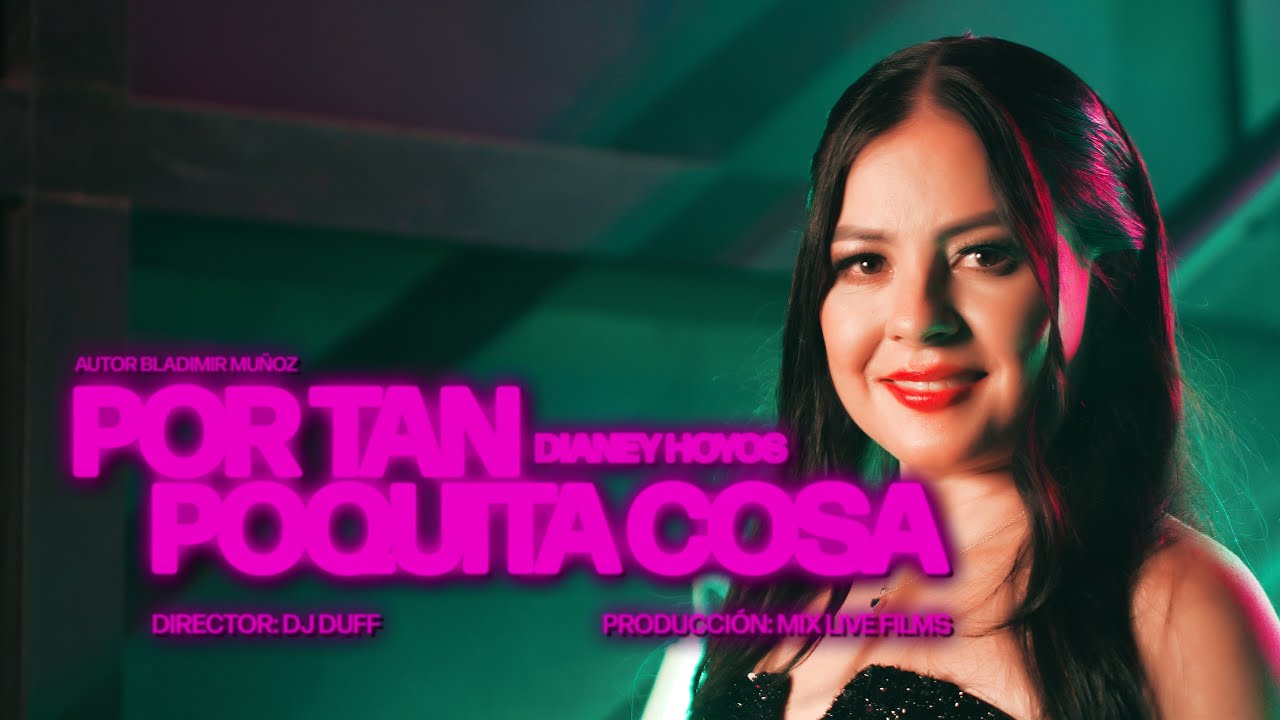 Dianey Hoyos - Por tan poquita cosa (Video oficial)#cauca #viral #tendencia #fyp