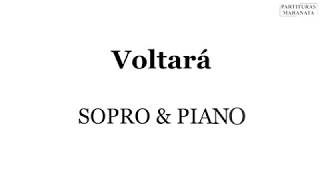 Voltará | Flauta, Oboe, Clarinete, Sax, Fagote, Trompete, Trombone e Piano