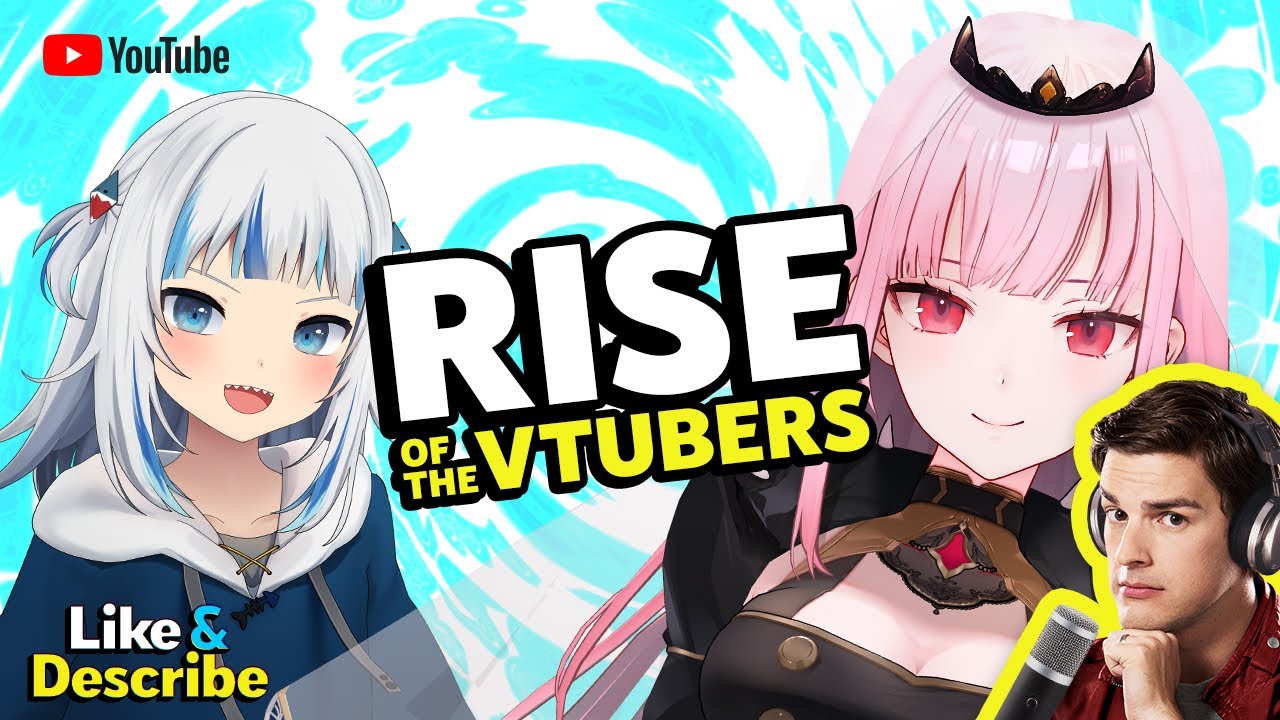 ⁣The Rise of the VTubers - Like & Describe Podcast #1