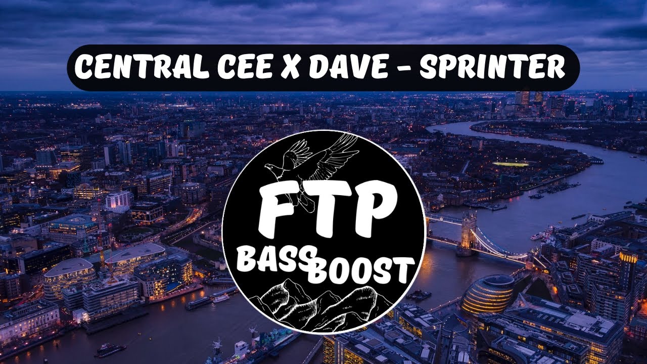 Central Cee x Dave - Sprinter [BASS BOOST FTP]