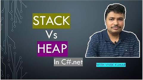Stack Vs Heap in C# | Types of memory allocation in C#.net part 1 | C#.net Tutorial