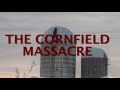 The cornfield massacre