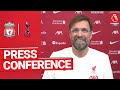 Jürgen Klopp's pre-match press conference | Tottenham Hotspur