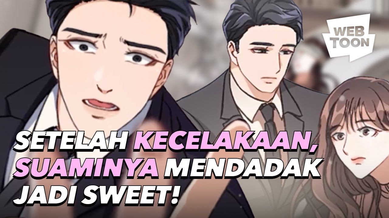 SETELAH KECELAKAAN, SUAMINYA MENDADAK JADI SWEET! | “No Marriage is