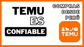 ¿Qué es Temu y cómo funciona? ¿Es confiable comprar desde Perú