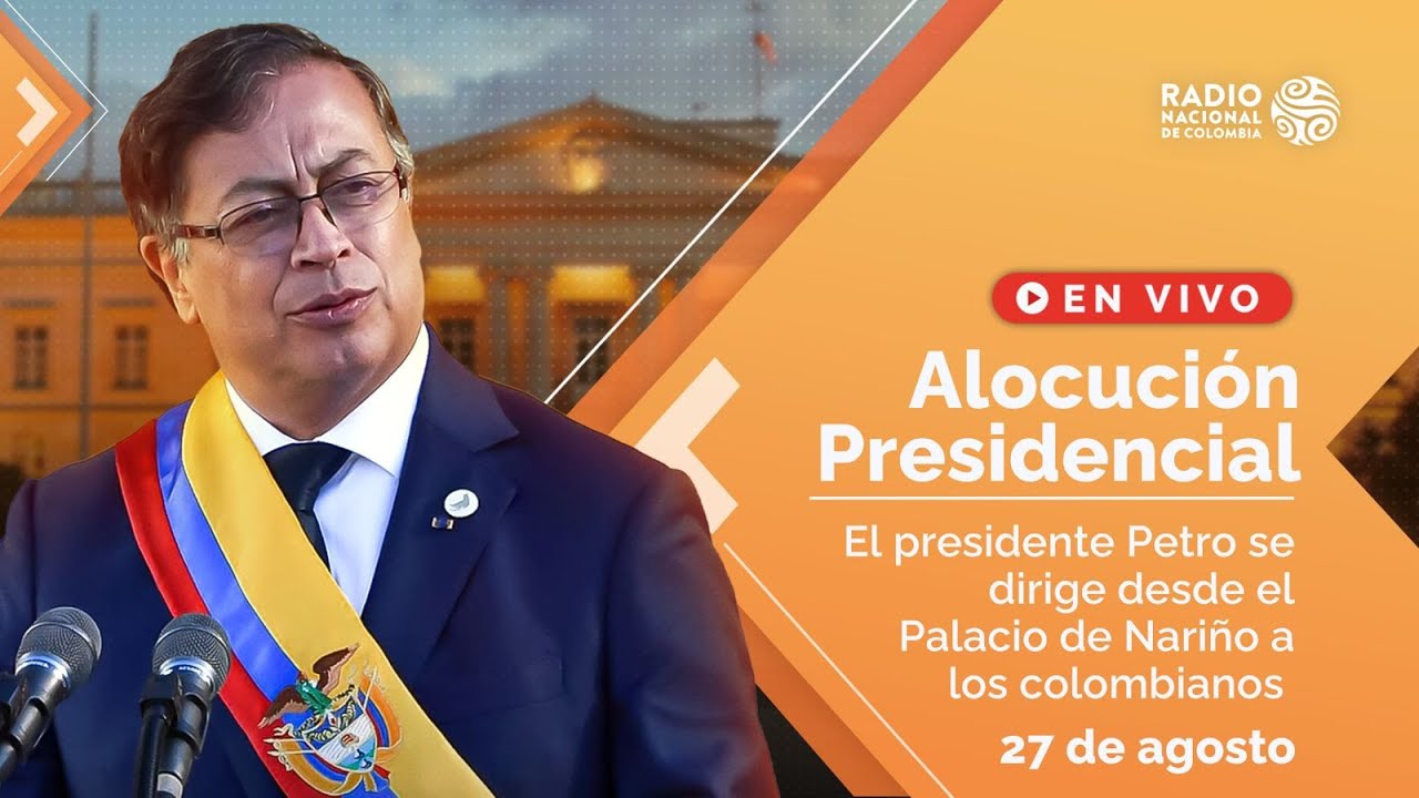 🔴 Conéctate a la alocución del presidente Gustavo Petro desde la Casa ...