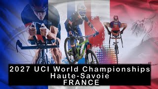 2027 UCI Cycling World Championships Haute-Savoie FRANCE 🇫🇷🚵🏽‍♂️🏆🥇 | Mega Worlds 2027