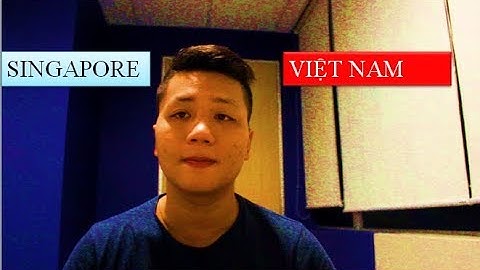 So sánh văn hóa việt nam và singapore năm 2024