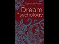 Sigmund Freud | Dream Psychology | Chapter 9 | The Unconscious and Consiousness - Reality