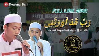 Robbi Qod Aurrostaini( Full lirik arab) ||majelis azzahir ~ Degleng Balli