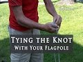 How to Install a Flagpole: Proper way to Tie Halyard (knot) and Attach Cleat (Part 5 of 6)