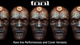 Tool, rare Live Performances and Cover Versions