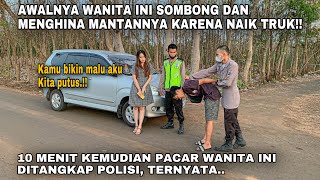 AWALNYA WANITA INI SOMBONG & MENGHINA MANTANNYA KARENA NAIK TRUK tapi lihat apa yang terjadi..