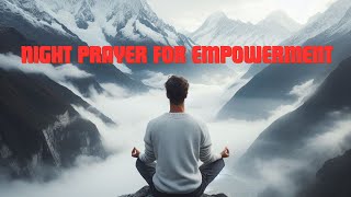 Daily Morning and Night Prayer for Empowerment | Inspirational Video