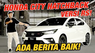 Honda City Hatchback Facelift: Lebih Garang, enjin petrol ada versi RS