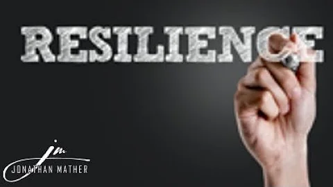 Resilience; How to Develop GRIT | Jonathan Mather