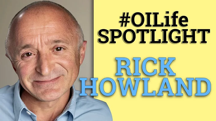 Rick Howland - #OILife Spotlight