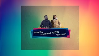 Suret34 feat. Ahmet AYDIN | Başa Sar (Resmi Video ) Resimi