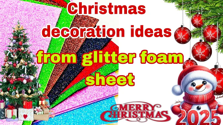 Christmas decoration ideas| Merry Christmas 2025 | Glitter foam sheet christmas decoration ideas| 