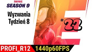 Wyzwania Tydzień 8 Fortnite Sezon9 1440P60Fps