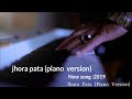 Jhora pata (piano version) Habib wahid &Nancy. new song :2019 Mp3 Song