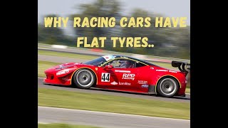 Why do Racing Cars have Flat Tyres?