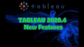 Tableau 2020.4 New Features