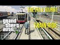 The GTA V Tourist: Train Ride and Stations Tour