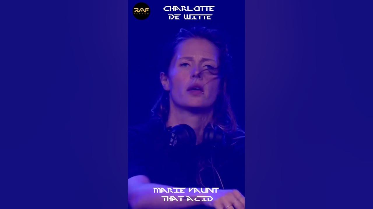 Charlotte De Witte playing Marie Vaunt That Acid Charlotte De Witte playing Marie Vaunt That Acid