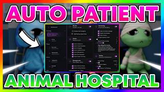 Animal Hospital Script NO KEY | Auto Patient, Auto Emergency, Auto Anomalies & More!