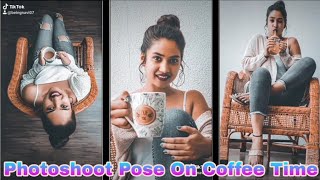 Best Photoshoot Poses On Coffee Time || Beingnavi 07