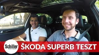 Még Superbebb I Škoda Superb 2019 teszt I Schiller TV I Tesztközelben #69