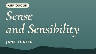 Sense and Sensibility by Jane Austen | Full Audiobook
