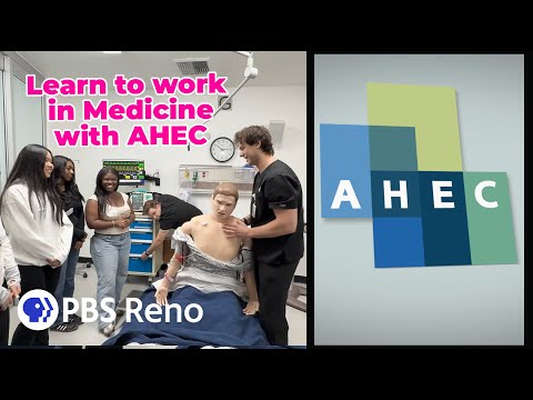 Want To Work In Medicine Join AHEC PBS Reno STEM Works Want To Work In Medicine Join AHEC PBS Reno STEM Works