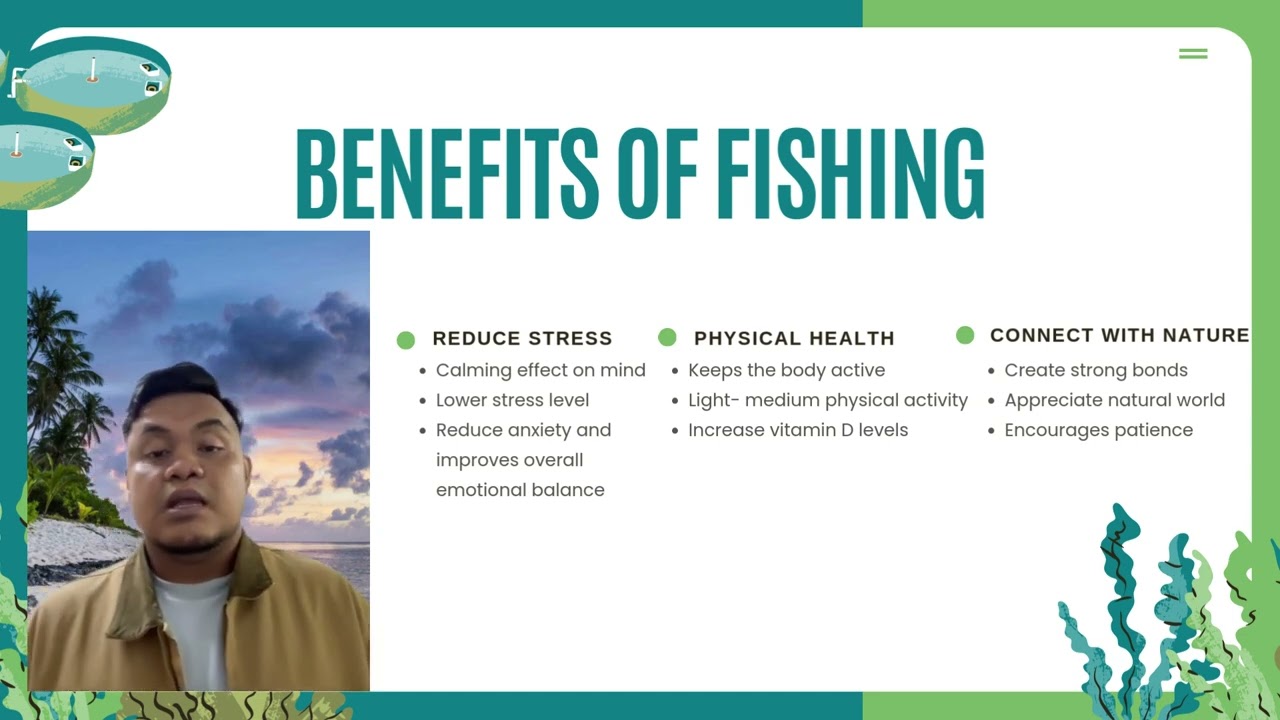 ELC590 (M1FH)-INFORMATIVE SPEECH-THE BENEFITS OF FISHING