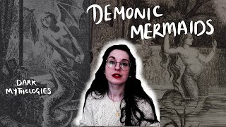 Dark Mermaids | Ancient Legends & Mermaid Lore