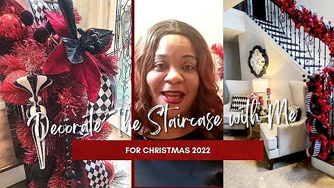 Decorate The Staircase with Me | Christmas 2022  |...