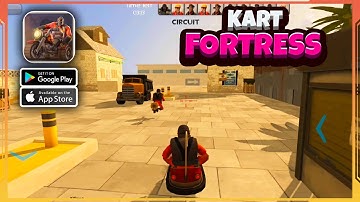 Kart Fortress Gameplay Walkthrough (Andrioid, iOS) - Part 1