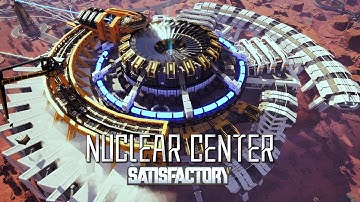 Satisfactory Project Planet Fusion Factory Tour Part 05 - NUCLEAR CENTER
