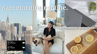 6am morning routine: lifechanging healthy habits, tips to get up early, workout, & stay on track!