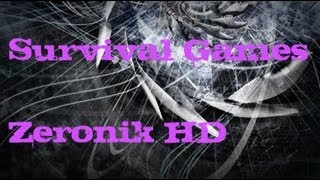 Survival Games [2#] Der neue ZERONIK HD Server IP