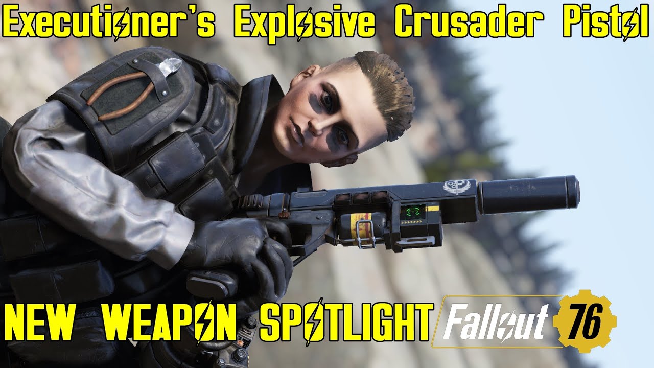 Fallout 76: New Weapon Spotlights: Executioner's Explosive Crusader