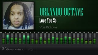 Video thumbnail of "Orlando Octave - Love You So (Vas Riddim) [Soca 2018] [HD]"