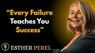 Focus On Progress, Not Perfection  | ESTHER PEREL MOTIVATION