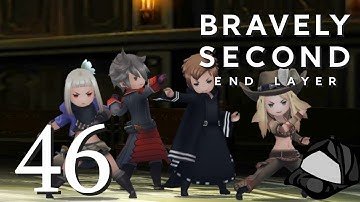 The Courage To Try Again! (NG+) - Part 46 -🌑🌼Bravely Second End Layer [Citra/HD]