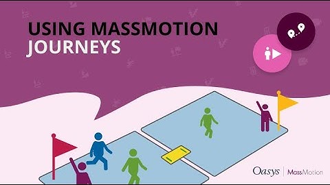 Oasys MassMotion: Journeys