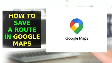 Hoe een route op te slaan op Google Maps Tutorial (2025)