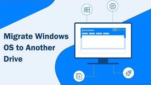How to Migrate Windows OS to Another Drive --SSD or HHD [No Data Loss]