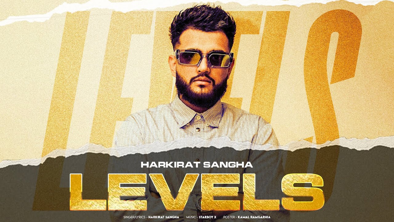 Levels | Harkirat Sangha | (Offical Song) | Latest Punjabi Song 2025